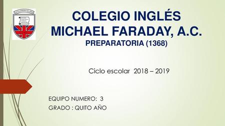 COLEGIO INGLÉS MICHAEL FARADAY, A.C. PREPARATORIA (1368)