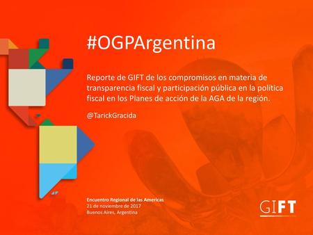 #OGPArgentina Reporte de GIFT de los compromisos en materia de transparencia fiscal y participación pública en la política fiscal en los Planes de acción.