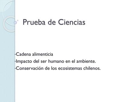 Prueba de Ciencias Cadena alimenticia