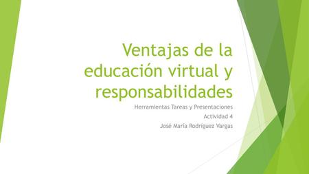 Ventajas de la educación virtual y responsabilidades
