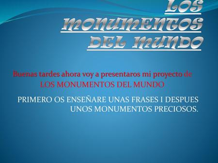 LOS MONUMENTOS DEL MUNDO