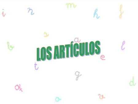 LOS ARTÍCULOS.