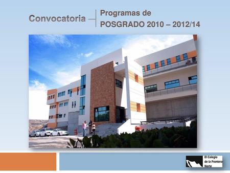 Programas de POSGRADO 2010 – 2012/14