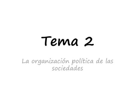 La organización política de las sociedades