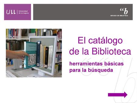 El catálogo de la Biblioteca