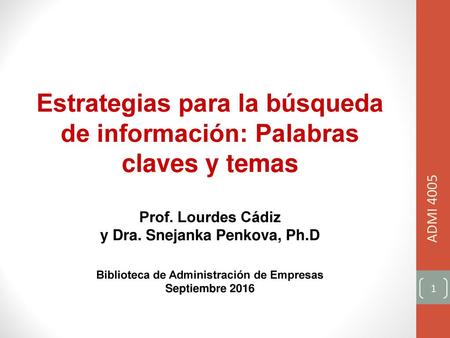 Estrategias para la búsqueda de información: Palabras claves y temas