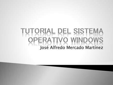 Tutorial del Sistema Operativo Windows