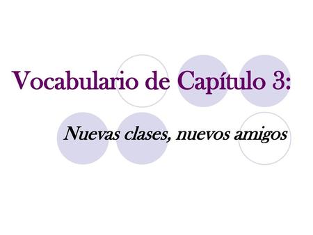 Vocabulario de Capítulo 3: