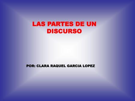 LAS PARTES DE UN DISCURSO