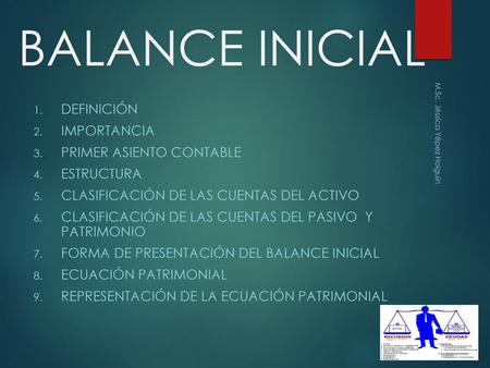 BALANCE INICIAL DEFINICIÓN IMPORTANCIA PRIMER ASIENTO CONTABLE