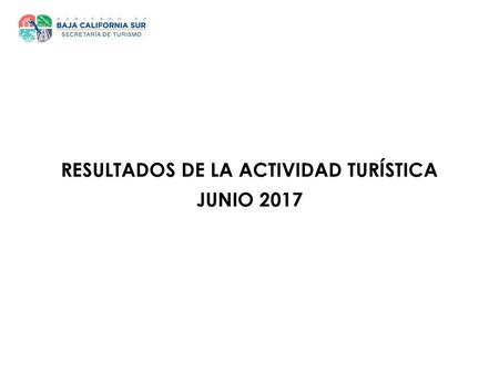 RESULTADOS DE LA ACTIVIDAD TURÍSTICA