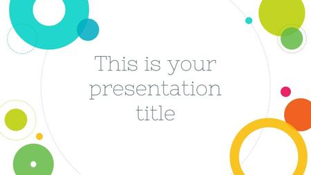 This is your presentation title. Instructions for use EDIT IN GOOGLE SLIDES Click on the button under the presentation preview that says Use as Google.
