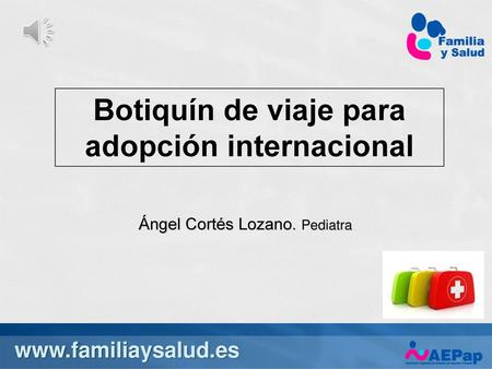 Botiquín de viaje para adopción internacional