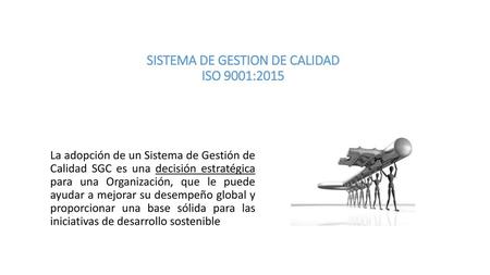 SISTEMA DE GESTION DE CALIDAD ISO 9001:2015