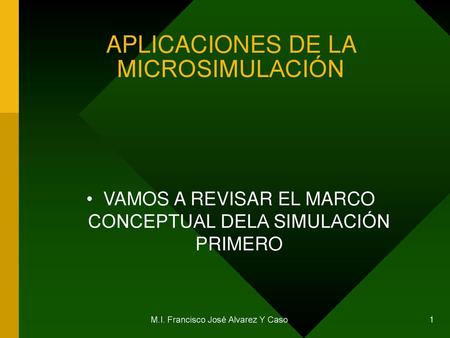 APLICACIONES DE LA MICROSIMULACIÓN