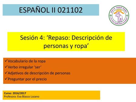 Sesión 4: ‘Repaso: Descripción de personas y ropa’