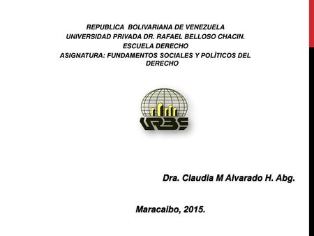 Dra. Claudia M Alvarado H. Abg.