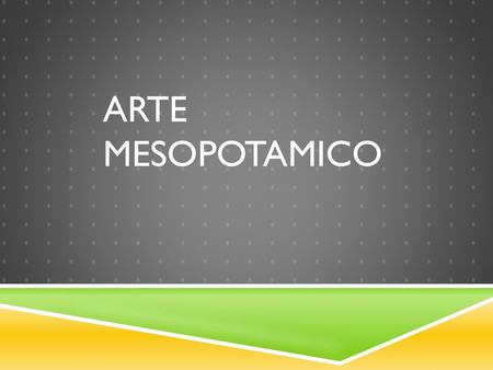 Arte mesopotamico.