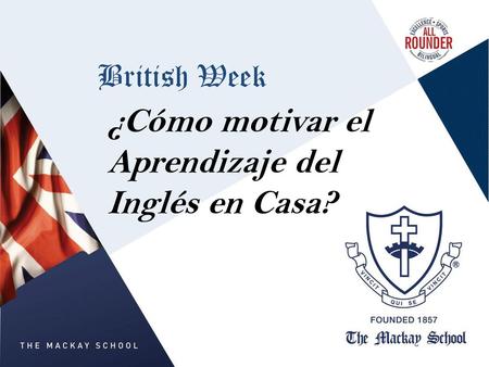 ¿Cómo motivar el Aprendizaje del Inglés en Casa?