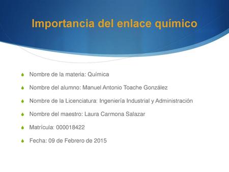 Importancia del enlace químico