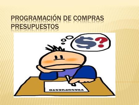 Programación de compras PRESUPUESTOS