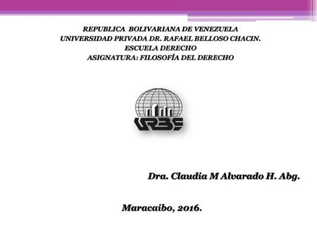 Dra. Claudia M Alvarado H. Abg.