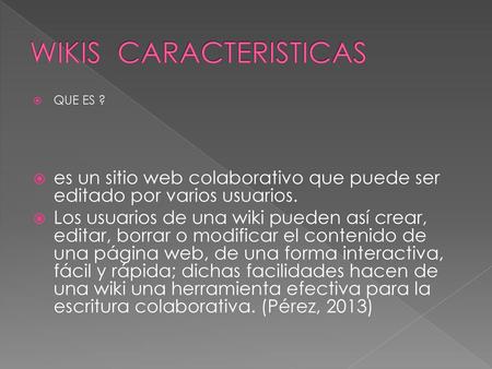 WIKIS CARACTERISTICAS