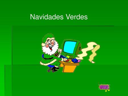 Navidades Verdes.