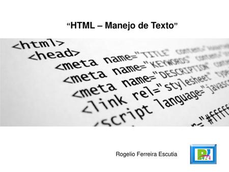“HTML – Manejo de Texto”