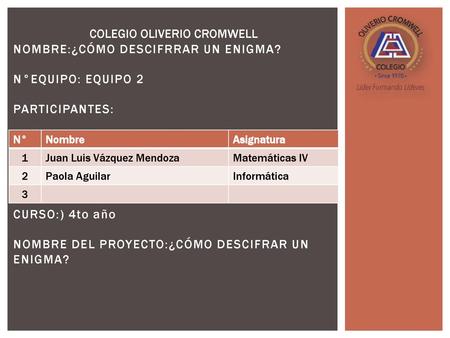 COLEGIO OLIVERIO CROMWELL