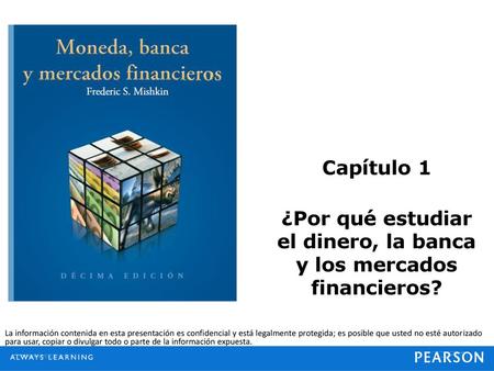 ¿Por qué estudiar el dinero, la banca y los mercados financieros?