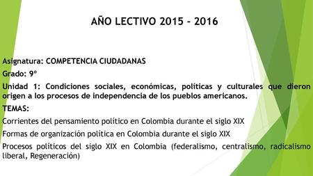 AÑO LECTIVO Asignatura: COMPETENCIA CIUDADANAS Grado: 9º