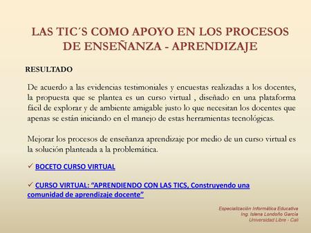 LAS TIC´S COMO APOYO EN LOS PROCESOS DE ENSEÑANZA - APRENDIZAJE