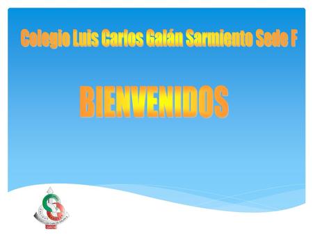 Colegio Luis Carlos Galán Sarmiento Sede F
