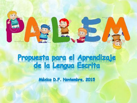 Propuesta para el Aprendizaje de la Lengua Escrita