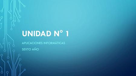 Aplicaciones informáticas Sexto año
