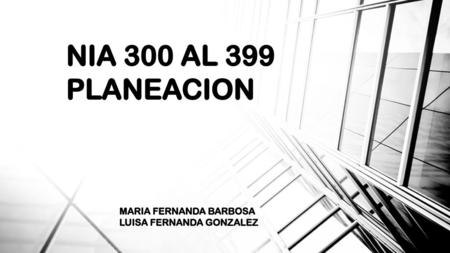 NIA 300 AL 399 PLANEACION MARIA FERNANDA BARBOSA