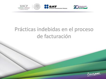 Prácticas indebidas en el proceso de facturación