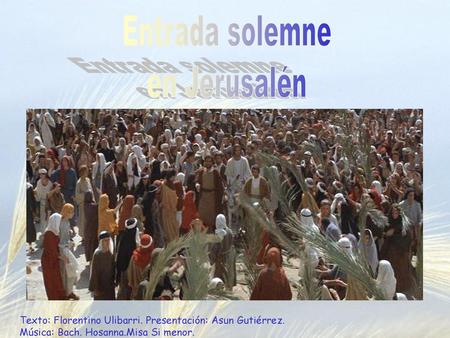 Entrada solemne en Jerusalén