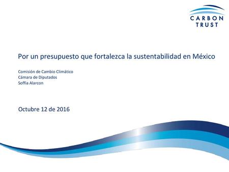 Por un presupuesto que fortalezca la sustentabilidad en México