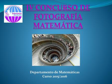 IV CONCURSO DE FOTOGRAFÍA MATEMÁTICA