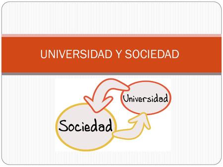 UNIVERSIDAD Y SOCIEDAD