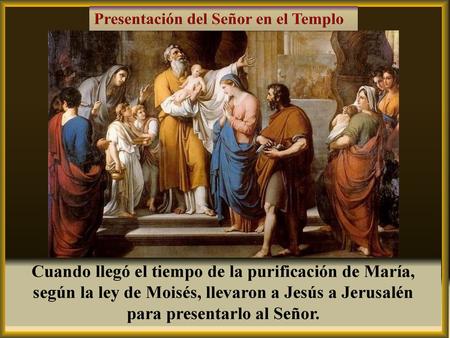 para presentarlo al Señor.