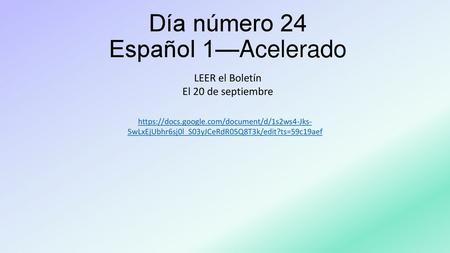 Día número 24 Español 1—Acelerado