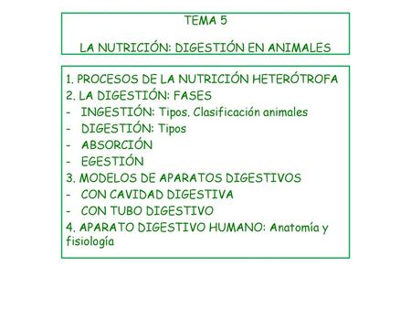 TEMA 5 LA NUTRICIÓN: DIGESTIÓN EN ANIMALES