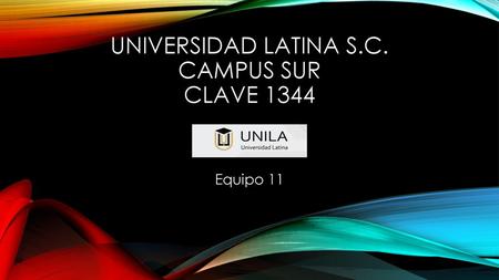Universidad Latina S.c. Campus sur Clave 1344
