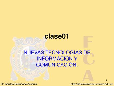 NUEVAS TECNOLOGIAS DE INFORMACION Y COMUNICACIÓN.