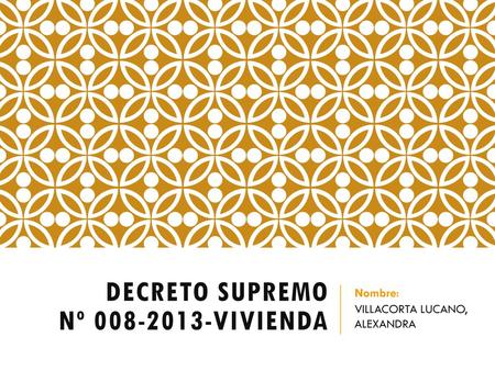 DECRETO SUPREMO Nº VIVIENDA