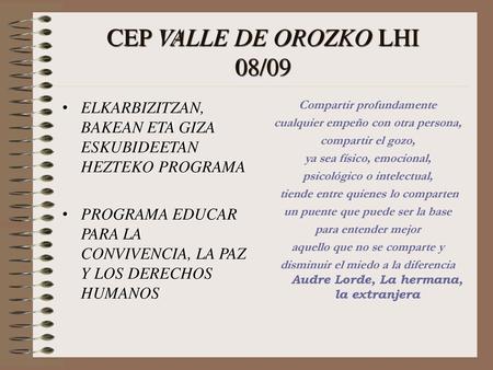 CEP VALLE DE OROZKO LHI 08/09