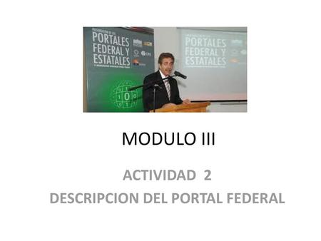 ACTIVIDAD 2 DESCRIPCION DEL PORTAL FEDERAL